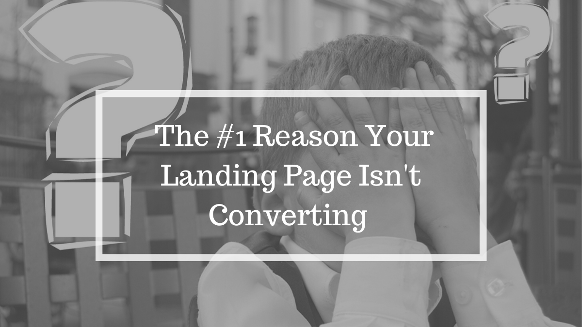 Why Landing Page Isn't COnverting